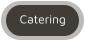 Catering